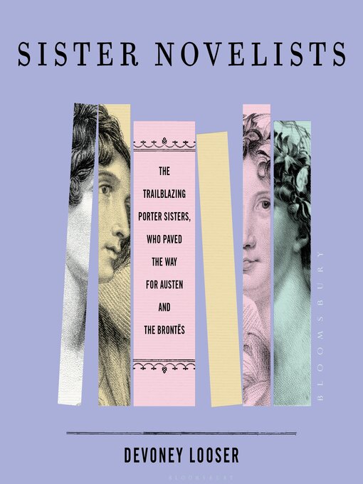 Title details for Sister Novelists by Devoney Looser - Available